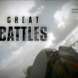 Великие сражения (Great Battles) (5 серий)