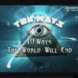 Discovery. 10 Вариантов Конца Света (Ten Ways The World Will End)