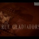 Discovery. Настоящие гладиаторы (True Gladiators)