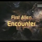 Первый контакт с инопланетянами (First Alien Encounter)