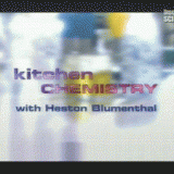 Discovery. Кухонная химия (Kitchen chemistry with Heston Blumenthal)