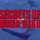 BBC. Секреты Второй мировой войны (BBC. Secrets Of World War II) 6 серий