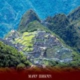 Тайны древности. Мачу Пикчу - Город в небесах (Ancient Mysteries. Machu Picchu - City in The Sky)