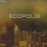 Discovery. Экополис (Ecopolis) 5 серий