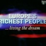 Discovery. Самые богатые люди Европы (Europe's Richest People) 10 серий