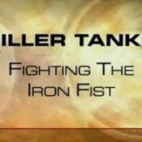 Discovery. Танки-убийцы. Боевой железный кулак (Killer Tanks. Fighting The Iron Fist ) 6 серий