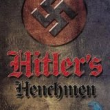 Discovery. Приспешники Гитлера (Hitlers Henchmen) 7 серий