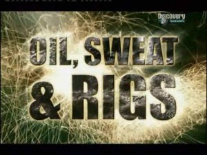 discoveryoil sweat and rigs 300x225 Discovery. Нефть, пот и нефтяные вышки (Oil, Sweat & Rigs)