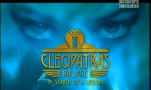 discoverycleopatras place 300x180 Discovery. Дворец Клеопатры. В поисках легенды (Cleopatras Palace. In Search Of a Legend)