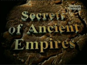 discoverysecrets of ancient empires 300x225 Discovery. Тайны древних империй (Secrets of Ancient Empires) 5 серий