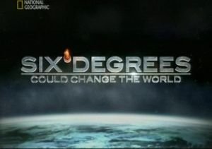 natgeosix degrees could change the world Шесть градусов, которые могут изменить мир (Six Degrees Could Change The World)