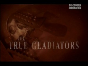 discoverytrue gladiators 300x225 Discovery. Настоящие гладиаторы (True Gladiators)